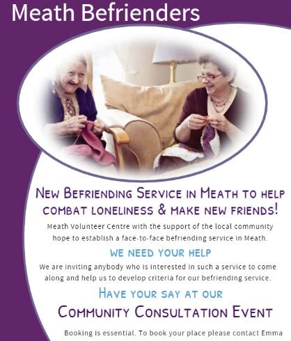 Meath Volunteer Centre is setting up a Befriending Service and Need Your Advice