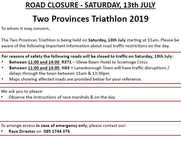 Traffic Disruptions / Saturday 13th July : Lanesboro County Longford / Ballyleague County Roscommon