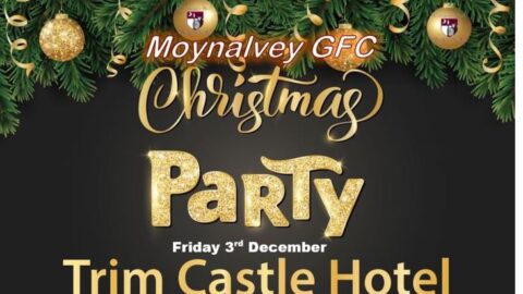 CHRISTMAS PARTY / AWARDS NIGHT – Friday 3rd December 2021 in Trim Castle Hotel.