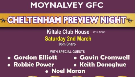 2024 CHELTENHAM PREVIEW NIGHT – Saturday 2nd March – Kiltale Clubhouse – 9pm